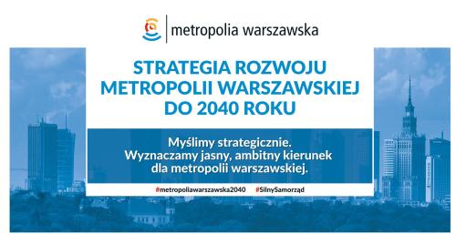 Poznajemy potrzeby i oczekiwania mieszkańców metropolii warszawskiej - ankieterzy rozpoczynają badania terenowe